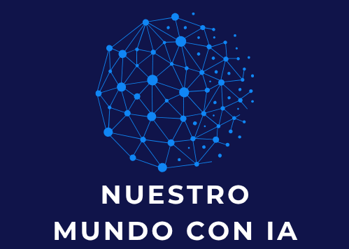 nuestro mundo con IA